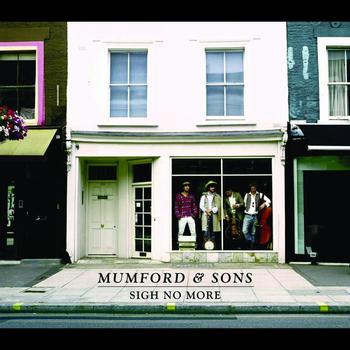 Mumford & Sons - 'Sigh No More'