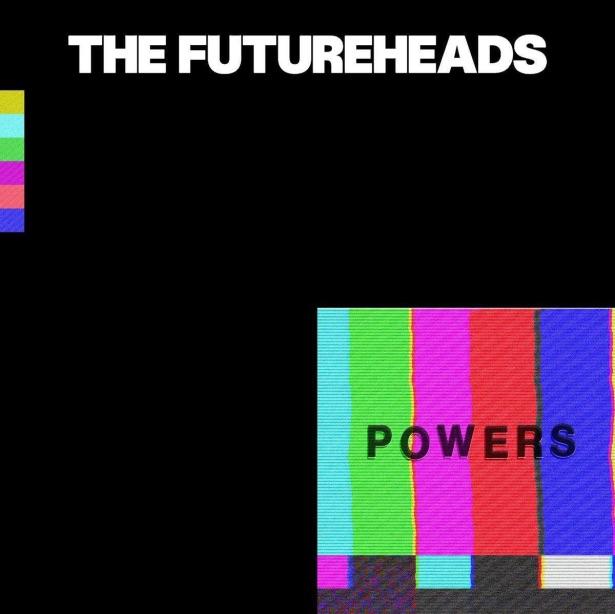 New Music Friday: The Futureheads – Powers