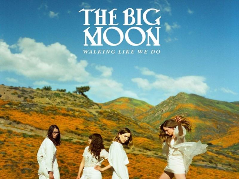 Album Review: The Big Moon – Walking Like We Do