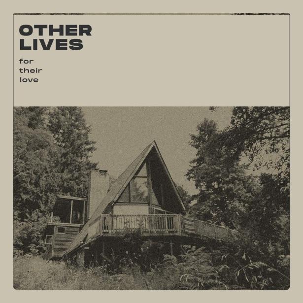 New Music Friday: Other Lives – For Their Love