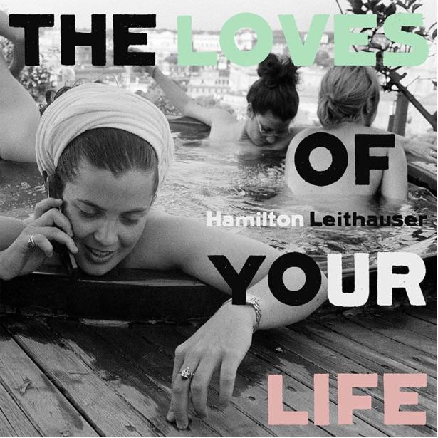 Album Of The Week: Hamilton Leithauser – The Loves Of Your Life