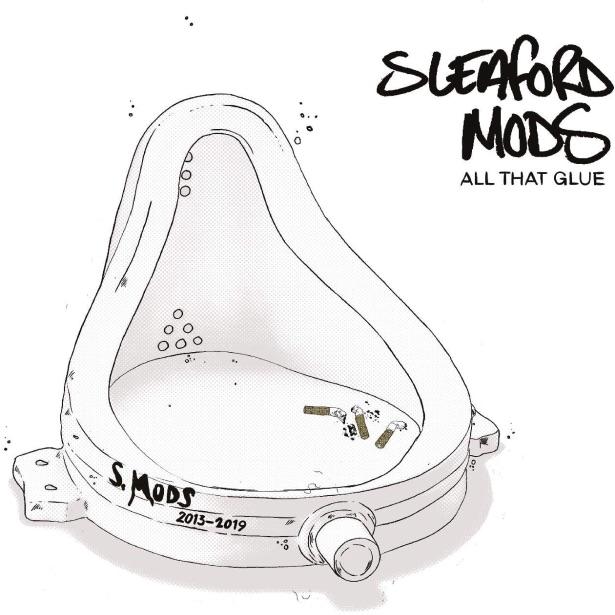 Album Review: Sleaford Mods – All That Glue