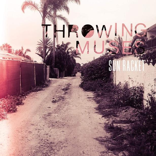 Album Review: Throwing Muses – Sun Racket