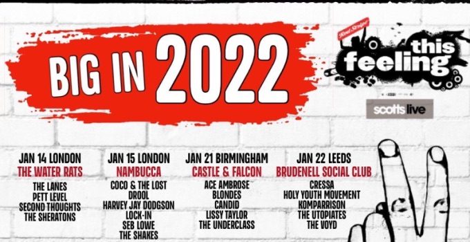 This Feeling’s Big In 2022 tour launches in London tonight