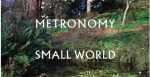 Album Review: Metronomy - Small World