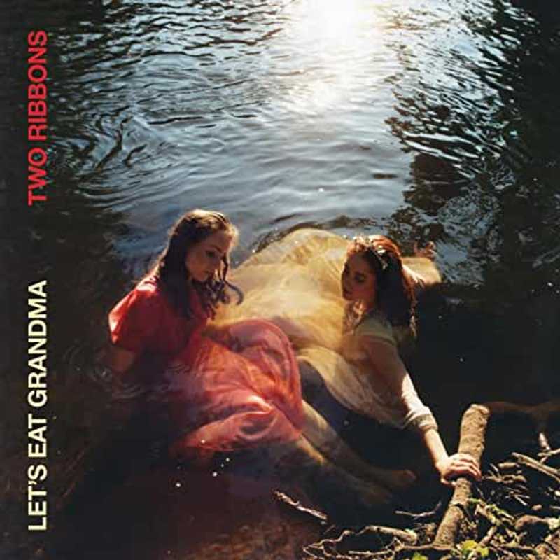 Let's Eat Grandma Two Ribbons