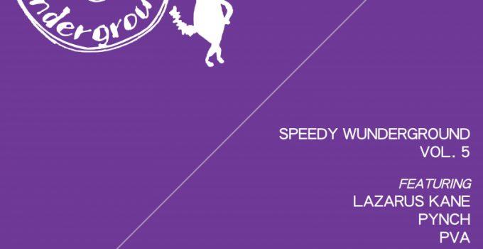 Review: Various Artists – Speedy Wunderground Vol 5