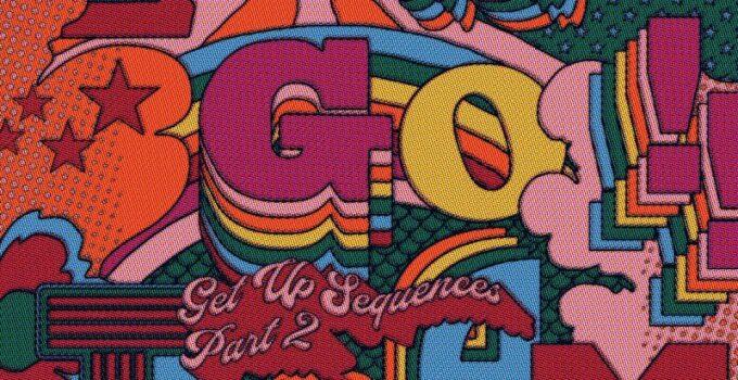 New Music Friday: The Go! Team – Get Up Sequences Part 2