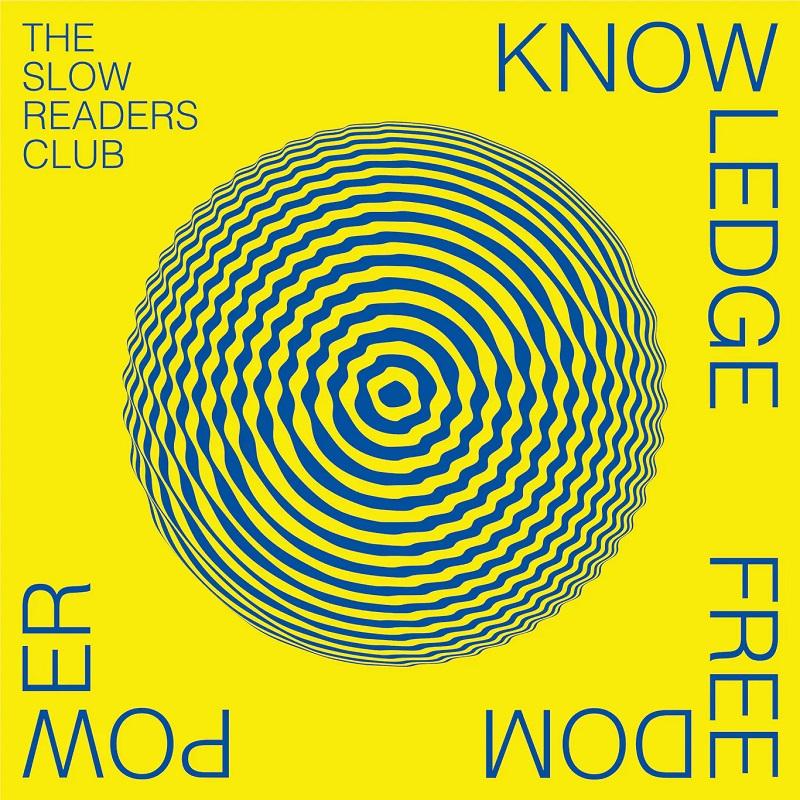 Artwork for The Slow Readers Club's 2023 album Knowledge Freedom Power