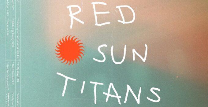 Review: Gengahr – Red Sun Titans