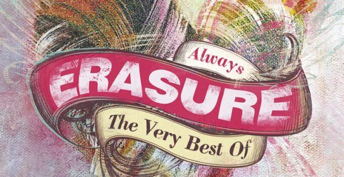Review: Erasure – Always (The Very Best Of Erasure) 2023 Double-Vinyl Edition