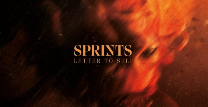 Review: Sprints – Letter To Self