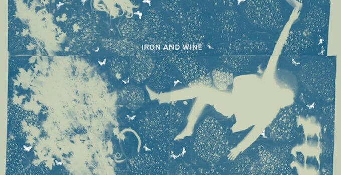 Iron And Wine – Light Verse: Review