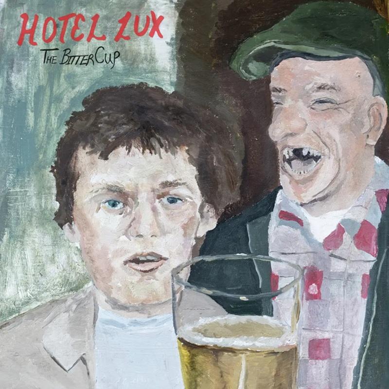 Hotel Lux - The Bitter Cup: Album Review 3 Artwork for Hotel Lux's album The Bitter Cup